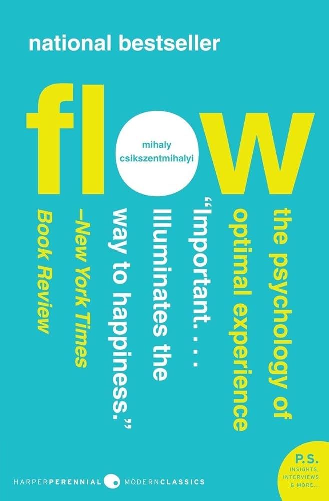 Dòng Chảy (Flow) — Tâm Lý Học Của Trải Nghiệm Tối Ưu