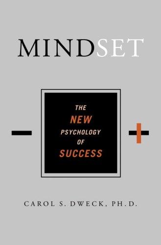 Mindset — Bản Chất Của Sự Thành Công: Tư Duy Cố Định vs Tư Duy Phát Triển